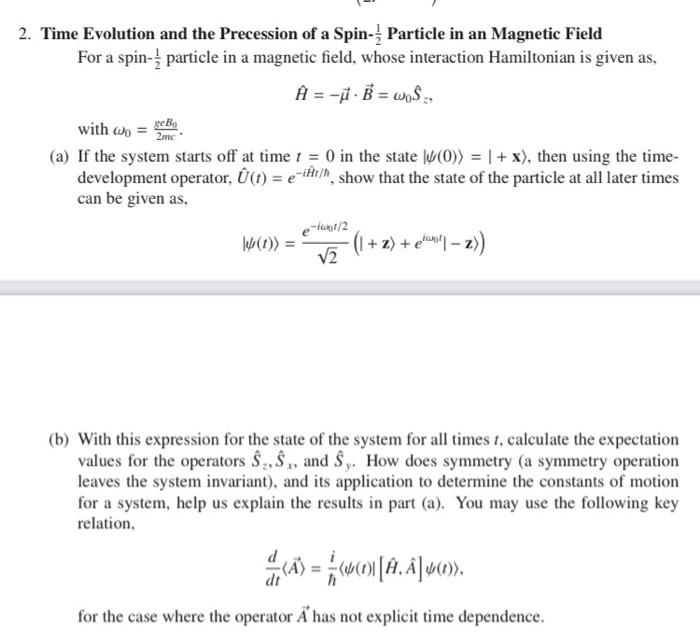 Solved Gebo 2 Time Evolution And The Precession Of A Spi Chegg Com