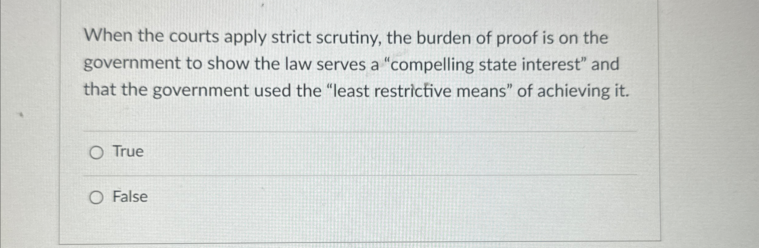 Solved When the courts apply strict scrutiny, the burden of | Chegg.com
