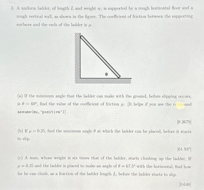 Solved 3. A uniform ladder, of length L and weight w, is | Chegg.com