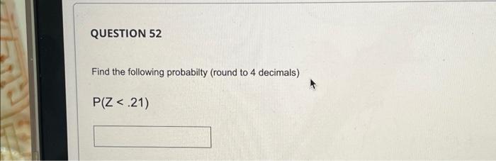 Solved please answer asap i will rate. QUESTION 52 Find the | Chegg.com