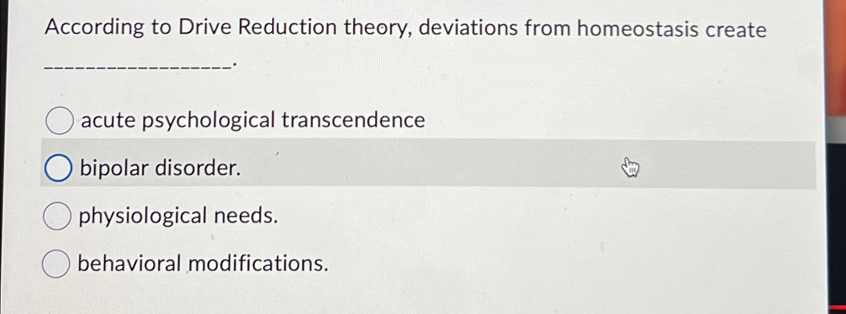 Solved According to Drive Reduction theory, deviations from