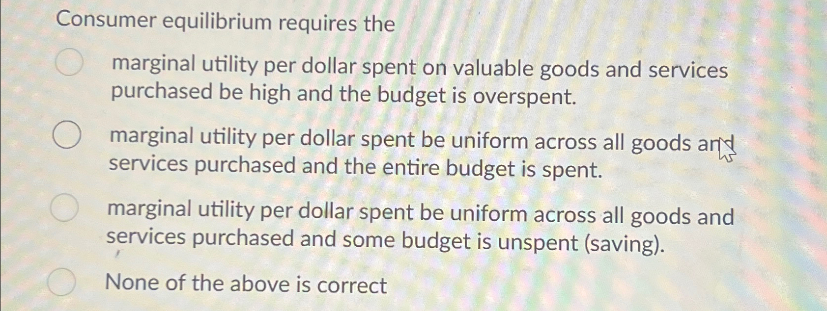 Solved Consumer Equilibrium Requires Themarginal Utility Per | Chegg.com