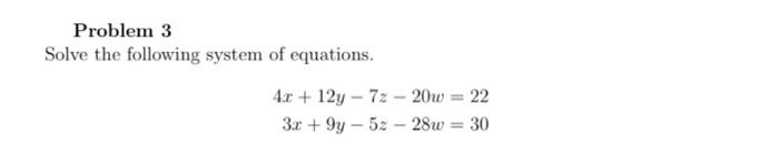 Solved Problem 3 Solve the following system of equations. | Chegg.com