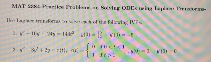 Solved MAT 2384-Practice Problems on Solving ODEs using | Chegg.com