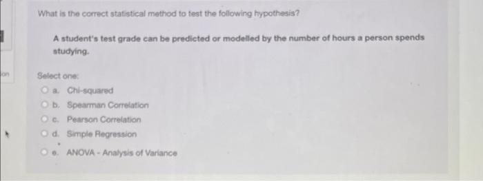 Solved What Is The Correct Statistical Method To Test The | Chegg.com