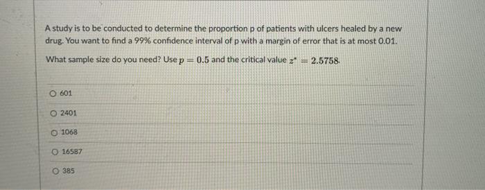 Solved A study is to be conducted to determine the | Chegg.com