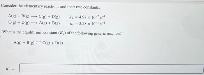 Solved Consider the elementary reactions and their rate | Chegg.com