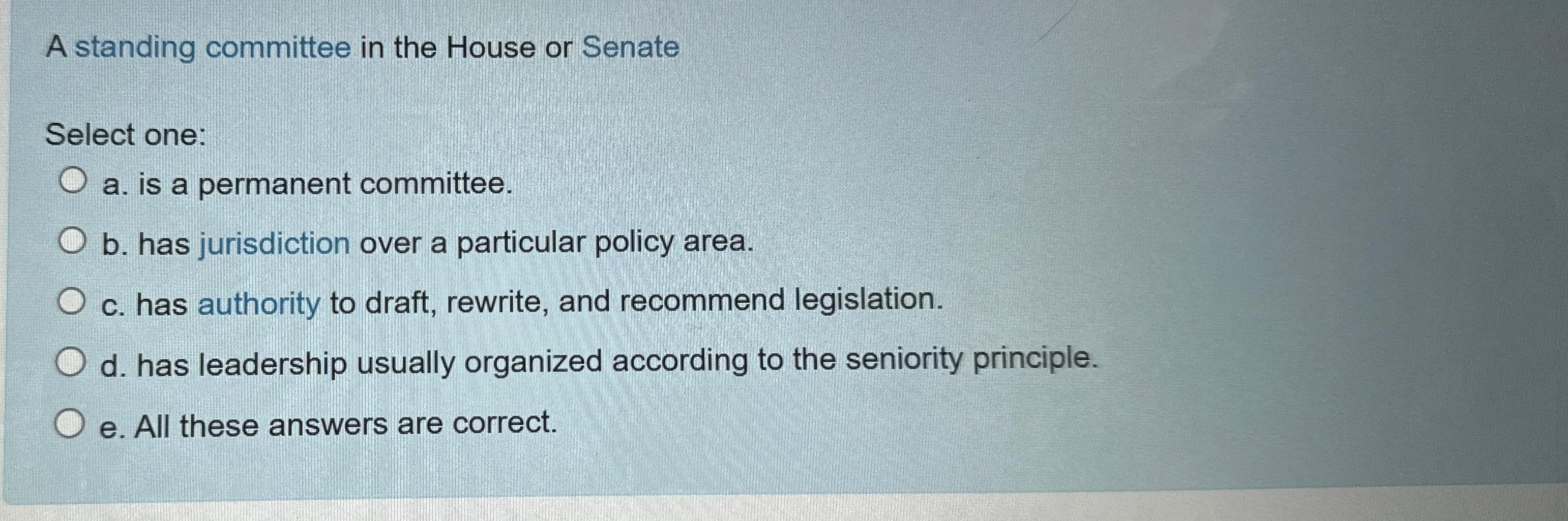permanent committees in both the house of representatives and senate are called