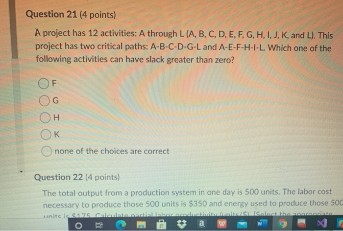 Solved Question 21 4 Points A Project Has 12 Activities Chegg Com