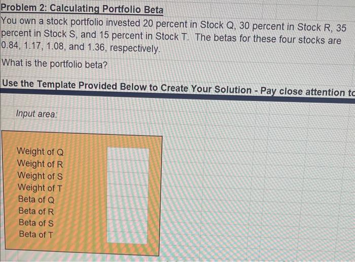 Solved Problem 2 Calculating Portfolio Beta You own a stock