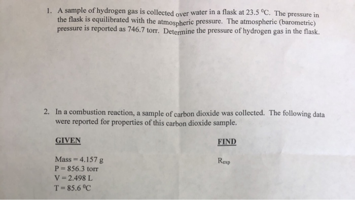 Solved 1. A sample of hydrogen gas is collected over water | Chegg.com
