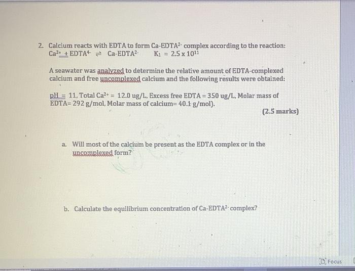 Solved 2. Calcium reacts with EDTA to form Ca-EDTA-complex | Chegg.com