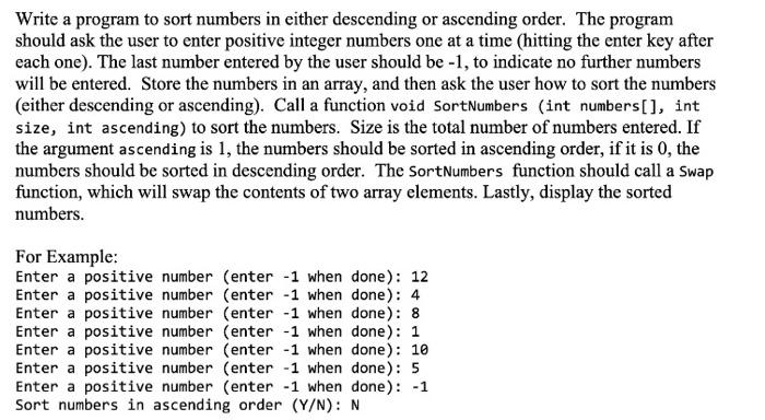 Solved Write a program to sort numbers in either descending | Chegg.com