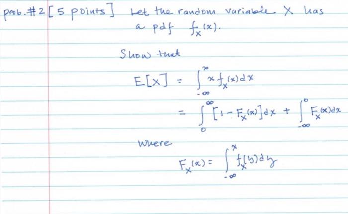 Solved Prob. \#2 2[5 Points ] Let The Random Variable X Has | Chegg.com