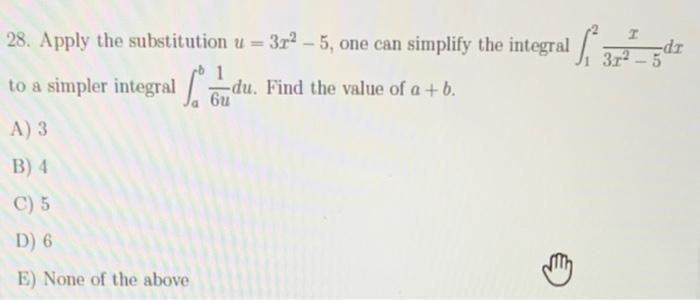 Solved 28. Apply the substitution u=3x2−5, one can simplify | Chegg.com