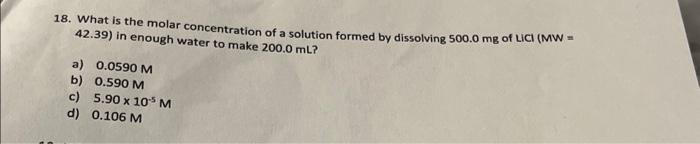 Solved 18. What is the molar concentration of a solution | Chegg.com