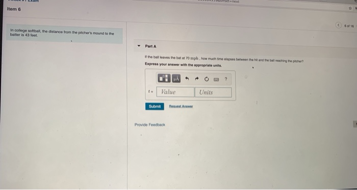 Solved Item 6 In college softball, the distance from the | Chegg.com