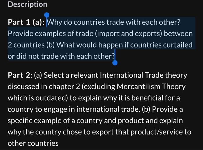 Solved Part 1 (a) Why do countries trade with each other?