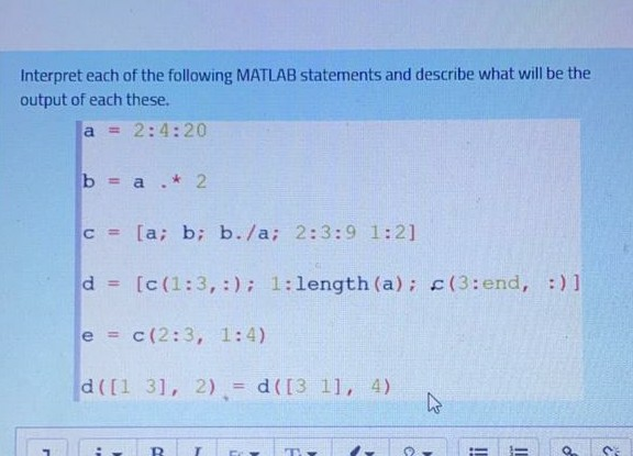 Solved Interpret each of the following MATLAB statements and | Chegg.com