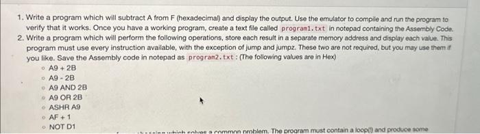 Solved 1. Write a program which will subtract A from F | Chegg.com