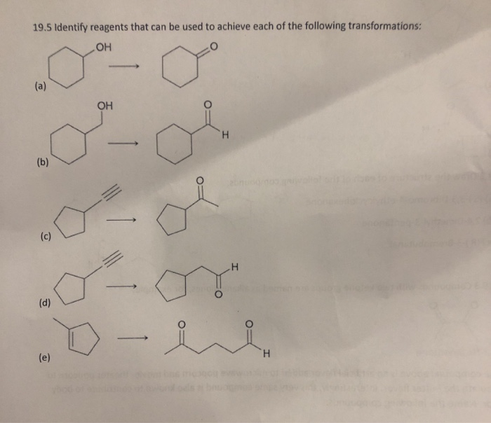 Solved Identify The Reagents To Be Used In The Following Chegg Com