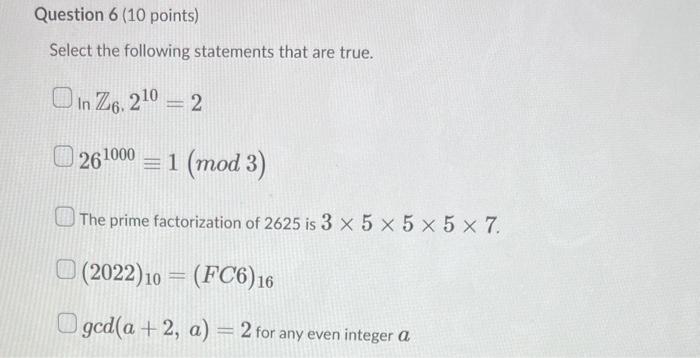 Solved Select the following statements that are true. | Chegg.com