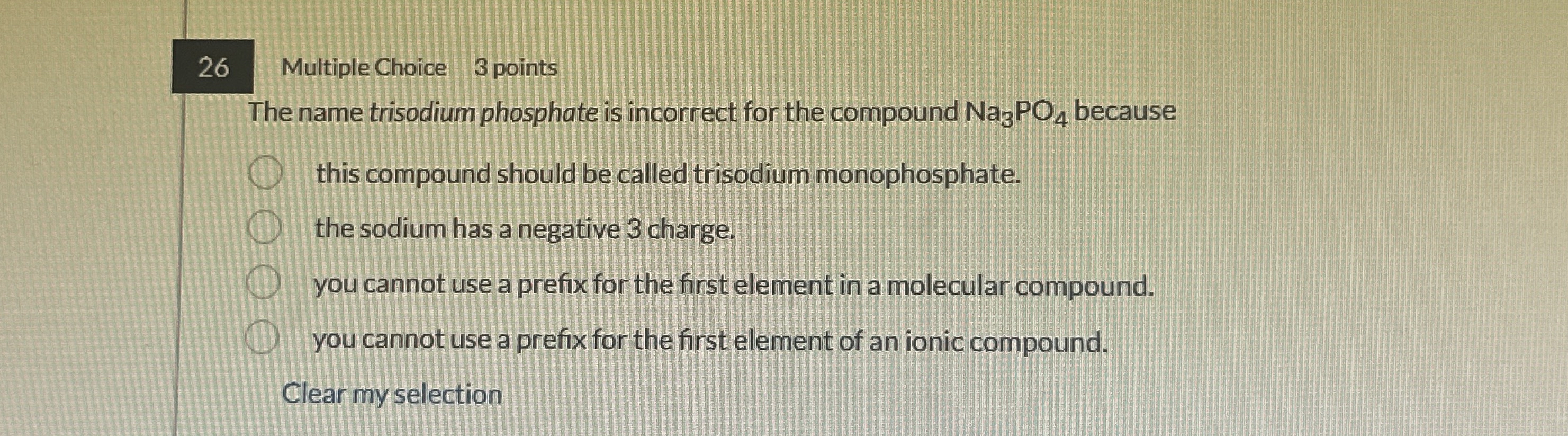 Solved 26 ﻿multiple Choice 3 ﻿pointsthe Name Trisodium 