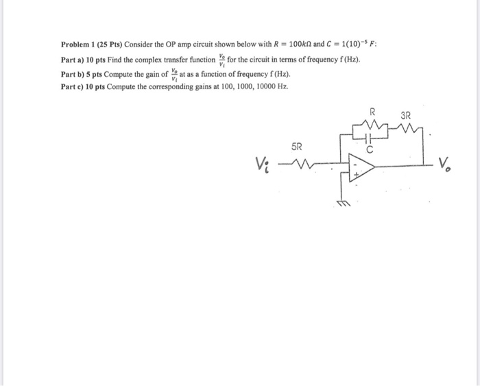 Solved Problem 1 (25 Pts) Consider the OP amp circuit shown | Chegg.com