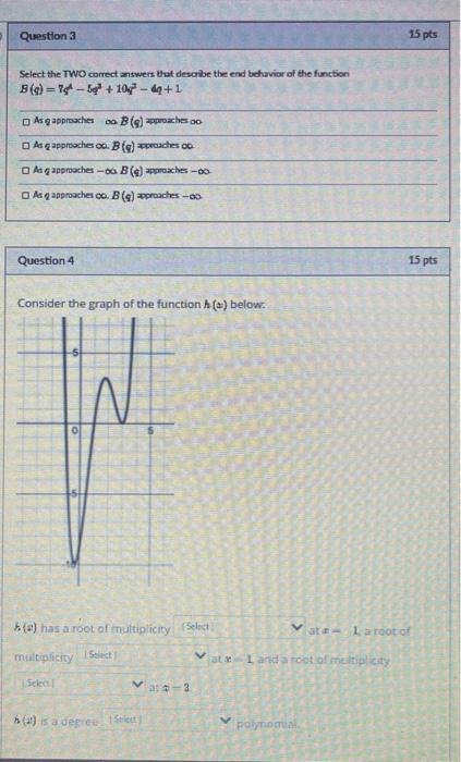 Solved Question 3 15 pts Select the TWO correct answers that | Chegg.com
