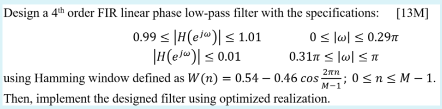 Design a 4th order FIR linear phase low-pass filter | Chegg.com