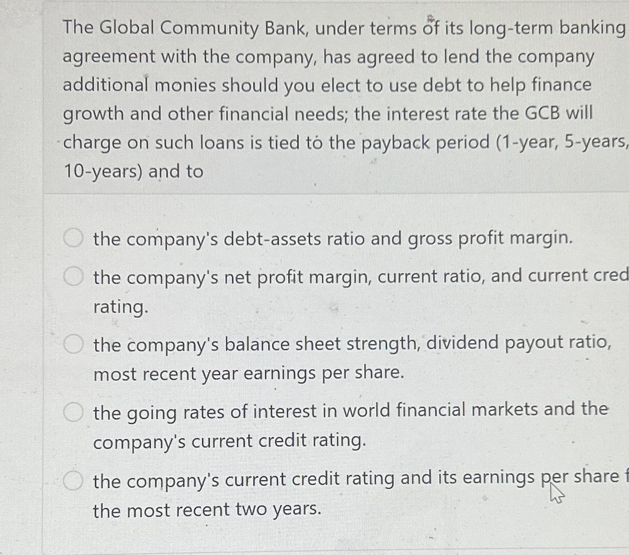 Solved The Global Community Bank, under terms of its | Chegg.com