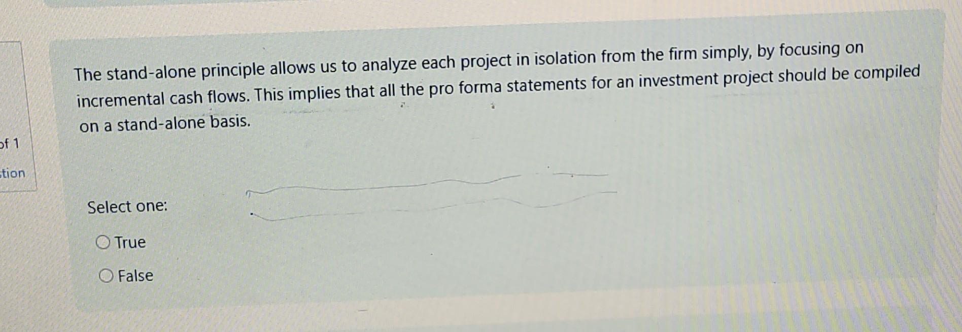 Solved The standalone principle allows us to analyze each