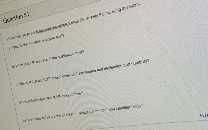 (Solved) : Question 51 Wireshark Given Icmp Ethereal Trace 1 Pcap File ...