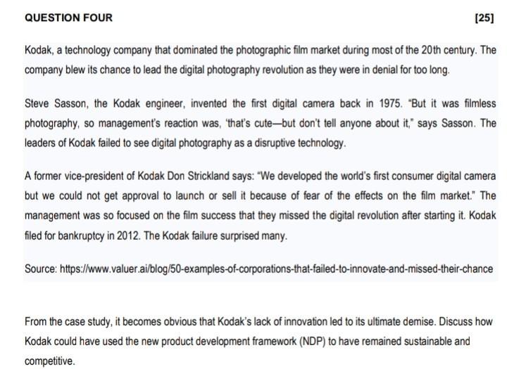 Solved QUESTION FOUR [25] Kodak, a technology company that
