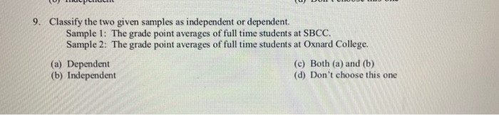 Solved (U PULI 9. Classify the two given samples as | Chegg.com