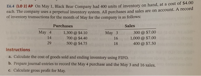 Solved E6 4 LO 2 AP On May 1 Black Bear Company Had 400 Chegg