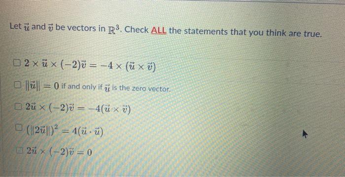 Solved Let 7 And Be Vectors In R3 Check All The Statemen Chegg Com