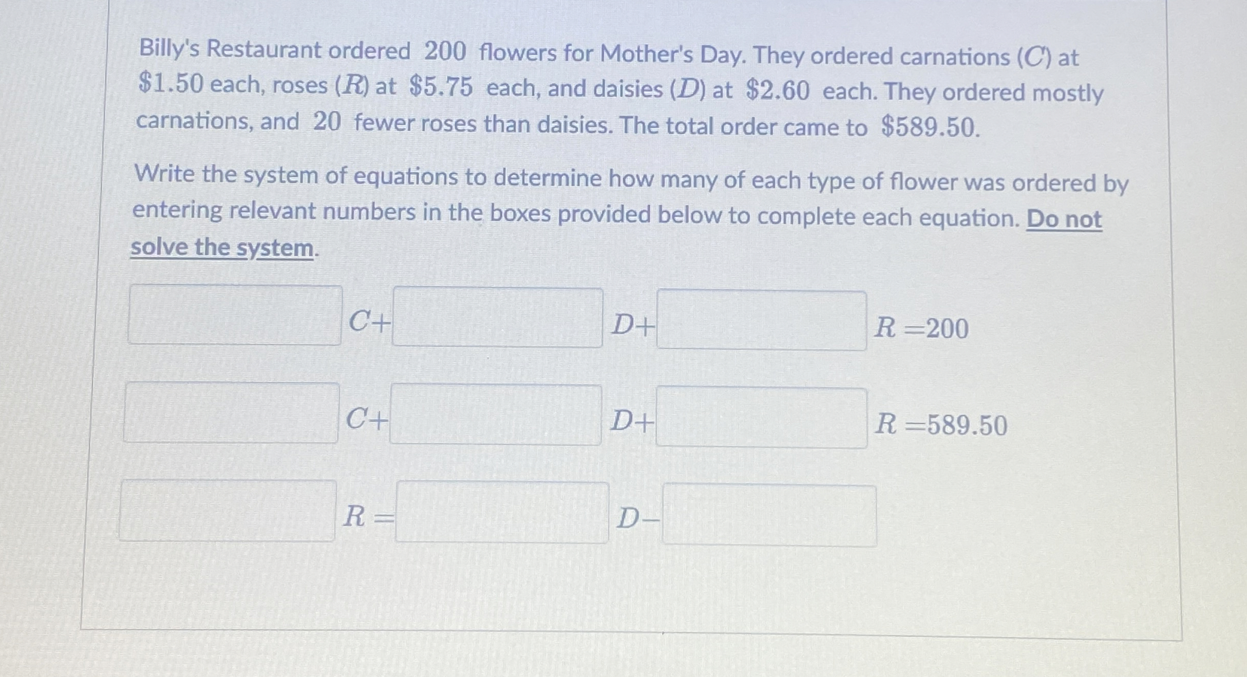 Solved Billy's Restaurant ordered 200 ﻿flowers for Mother's
