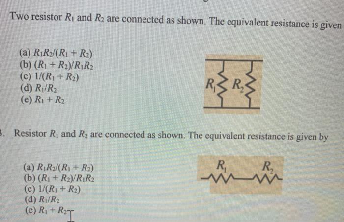 Solved Two resistor R, and R2 are connected as shown. The | Chegg.com
