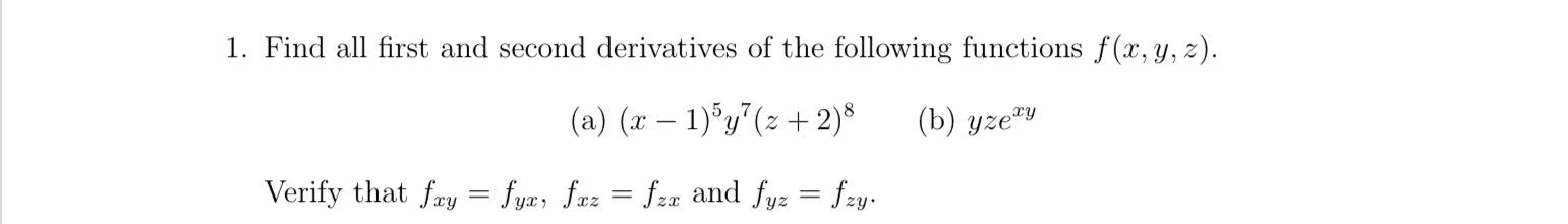 Solved Find all first and second derivatives of the | Chegg.com