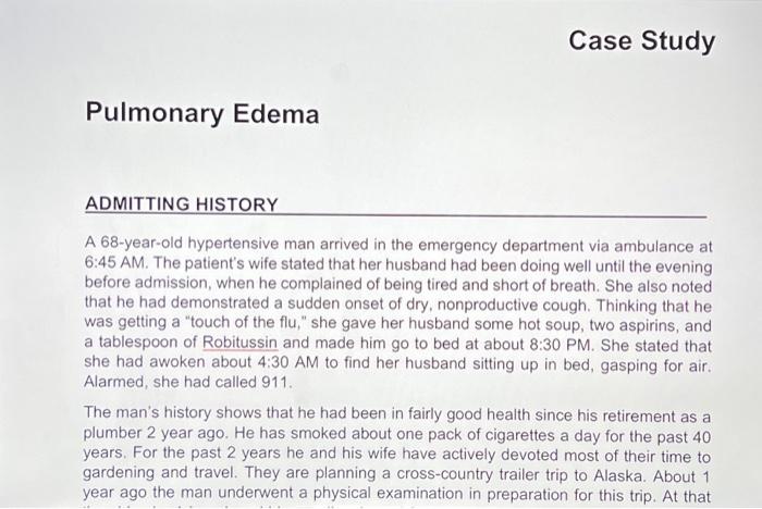 Solved Case Study Pulmonary Edema ADMITTING HISTORY A | Chegg.com