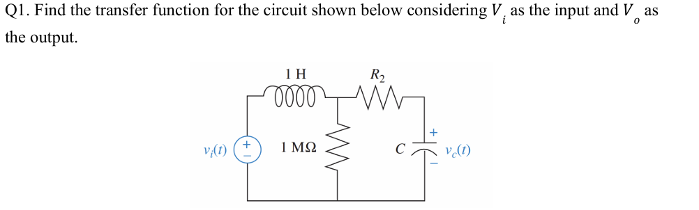 Please solve using symbols R1, R2, L, ﻿and C. Vo is | Chegg.com
