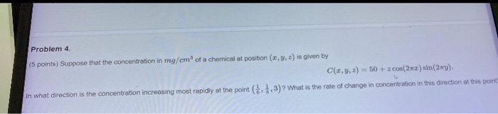 Solved Problem 4. (5 Points) Suppose That The Concentration | Chegg.com