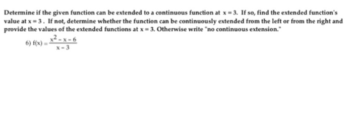 Extended Function Solved Determine if the given function can be extended to a | Chegg.com