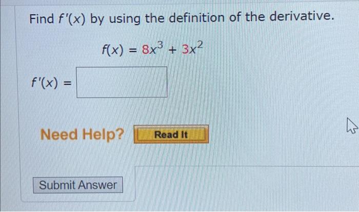 Solved Find F X By Using The Definition Of The Derivative