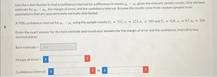 Solved Use the t-distribution to find a confidence interval | Chegg.com