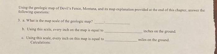 Solved Using the geologic map of Devil's Fence, Montana, and | Chegg.com