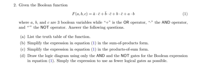 Solved 2. Given the Boolean function F(a,b,c) = | Chegg.com