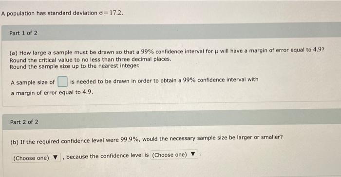 Solved A population has standard deviation o-17.2. Part 1 of | Chegg.com