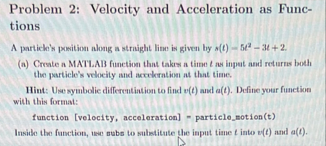 Problem 2: Velocity and Acceleration as FunctionsA | Chegg.com